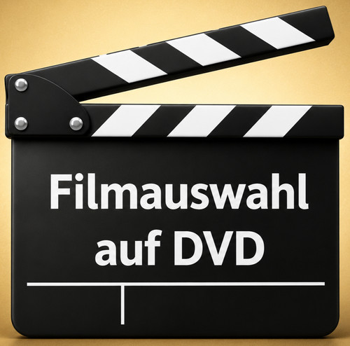 Filmauswahl auf dvd - filmauswahl,